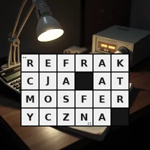 Hasło krzyżówkowe zjawisko ugięcia promieni świetlnych w atmosferze ziemskiej - refrakcja atmosferyczna – rozwiązanie, synonimy, podpowiedzi i definicje krzyżówkowe